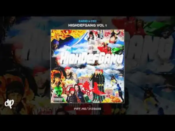 HighDefGang Vol 1 BY ZaeHD X CEO